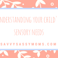 Sensory Needs